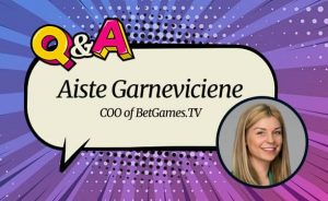 Q&A with BetGames.tv COO Aiste Garneviciene: Live Games Prove a Quality Cross-Sell Opportunity