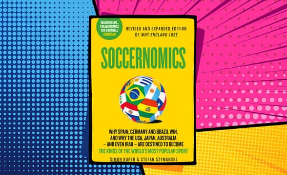 Soccernomics by Simon Kuper