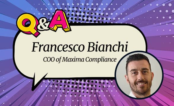 Maxima Compliance COO Francesco Bianchi: The Secret to Certified Success