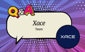 Xace: “We Set Out to Win the Battle for This Industry”