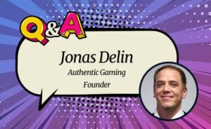 Authentic Gaming Founder Jonas Delin: “We Are Super Agile and Eager to Experiment”