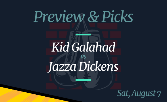 Kid Galahad vs Jazz Dickens Odds, Picks and Predictions – August 7