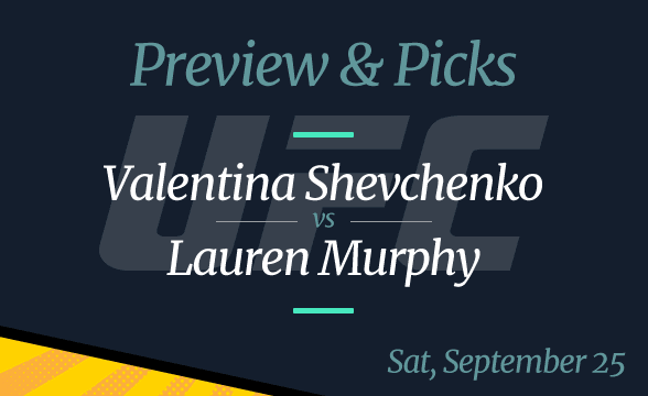 Valentina Shevchenko vs Lauren Murphy – UFC 266, Odds, Time and Where to Watch