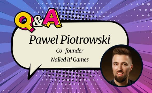 Nailed It! Games’ Pawel Piotrowski: “Every Beginning Is Challenging, But We Are Aiming to Create iGaming Hits”