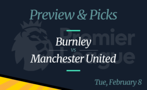 Burnley vs Manchester United Premier League Odds, Time, and Prediction