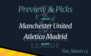 Manchester United vs Atletico Madrid Champions League Odds, Time, and Prediction