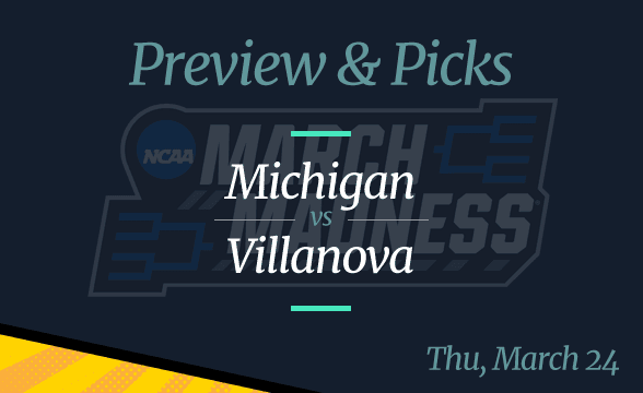 Michigan Wolverines vs Villanova Wildcats March Madness Odds, Time, and Prediction