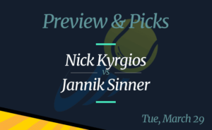 Nick Kyrgios vs Jannik Sinner 2022 Miami Open Odds, Time, and Prediction