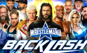 WWE WrestleMania Backlash 2022 Odds, Time, and Prediction