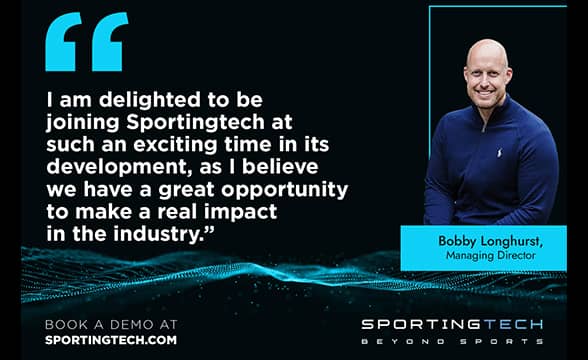 Sportingtech Appoints Bobby Longhurst as New Managing Director