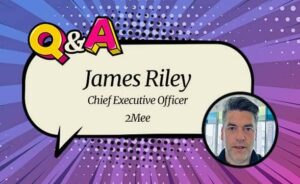 2Mee CEO James Riley: “We Break Barriers to Build Emotional Connection and Market Products Responsibly”