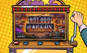 Relax Gaming Releases Hot Rod Racers