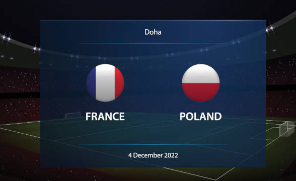 France vs Poland 2022 World Cup Odds, Time, and Prediction